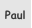 Paul