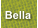 Bella